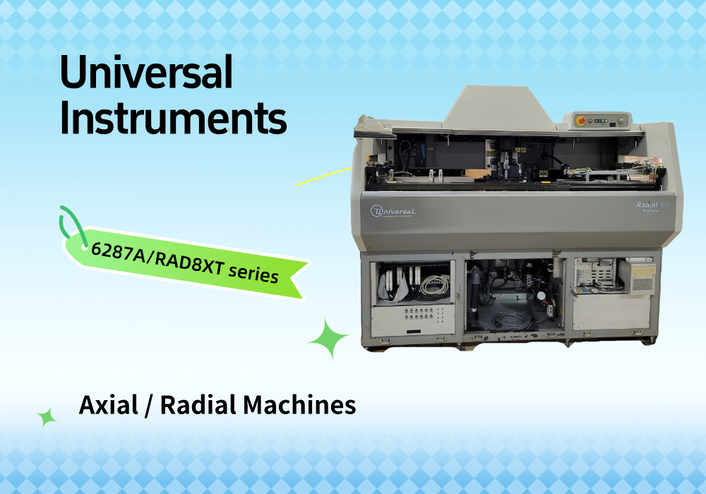 Universal Instruments axial radial machines Axiální radiální stroje Universal Instruments